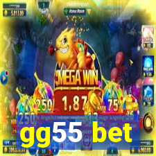 gg55 bet